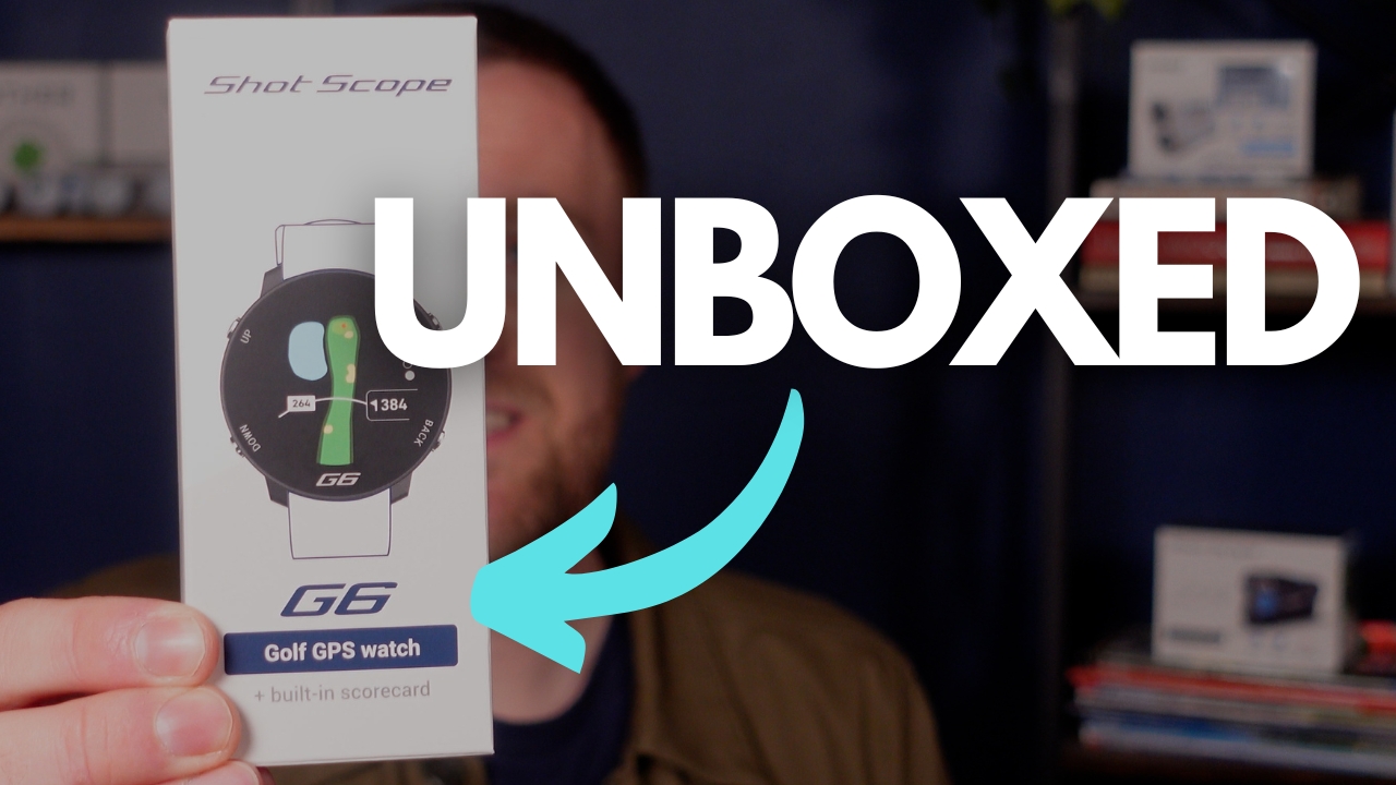 Shot Scope G6 GPS Golf Watch: Unboxing and First Look
